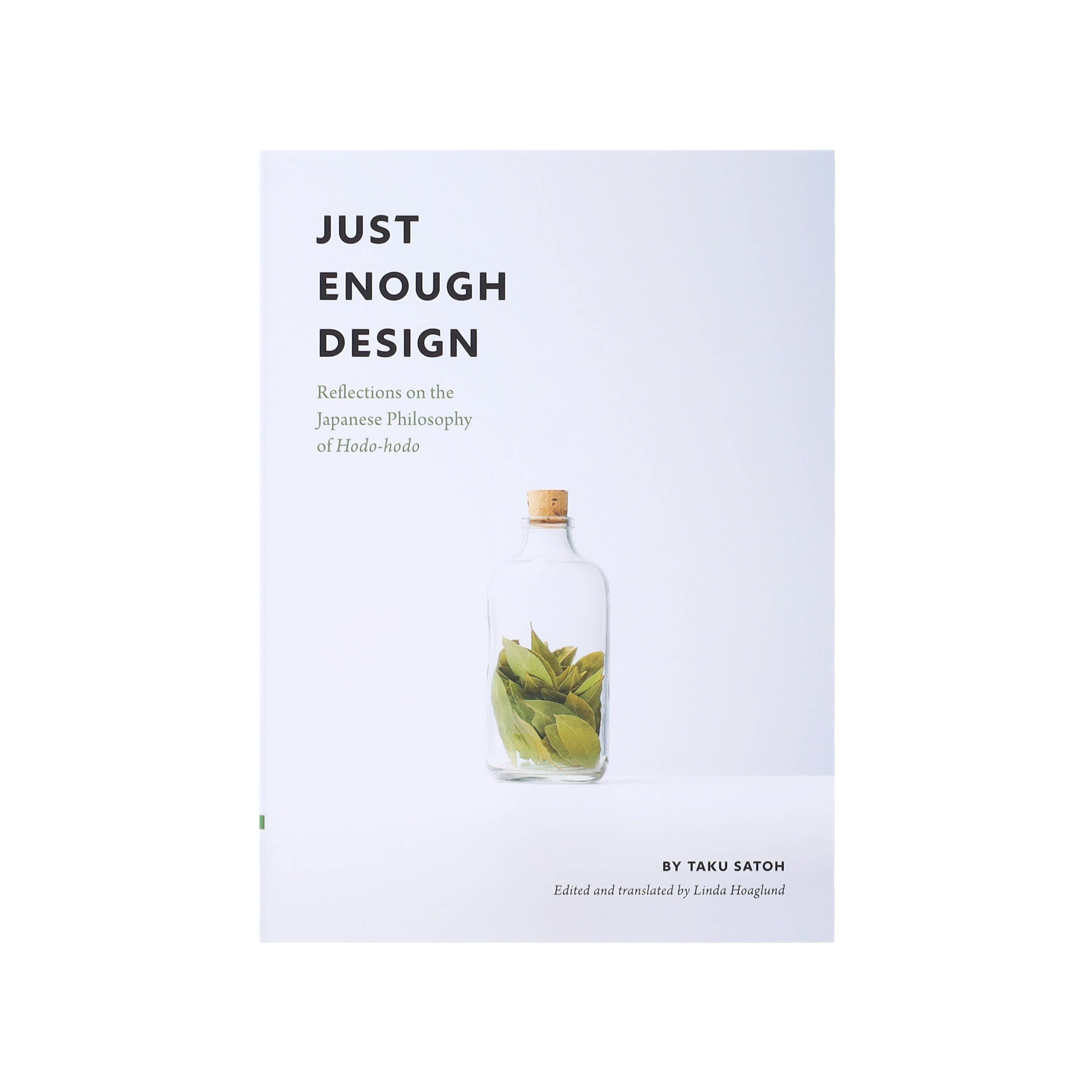 Just Enough Design